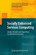 E-Book (pdf) Socially Enhanced Services Computing von Schahram Dustdar, Daniel Schall, Florian Skopik
