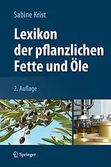 Fester Einband Lexikon der pflanzlichen Fette und Öle von Sabine Krist