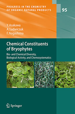 Livre Relié Chemical Constituents of Bryophytes de Agnieszka Ludwiczuk, Yoshinori Asakawa, Fumihiro Nagashima