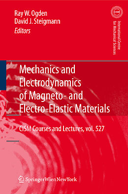 Kartonierter Einband Mechanics and Electrodynamics of Magneto- and Electro-elastic Materials von 