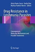 E-Book (pdf) Drug Resistance in Leishmania Parasites von Alicia Ponte-Sucre, Emilia Diaz, Maritza Padrón-Nieves