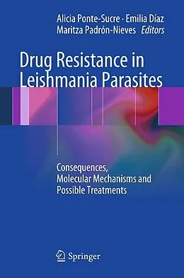 E-Book (pdf) Drug Resistance in Leishmania Parasites von Alicia Ponte-Sucre, Emilia Diaz, Maritza Padrón-Nieves