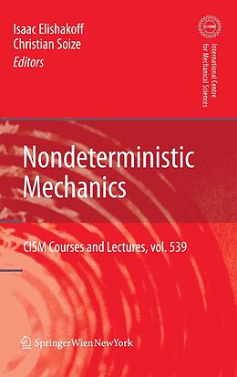 E-Book (pdf) Nondeterministic Mechanics von Isaac Elishakoff, Christian Soize
