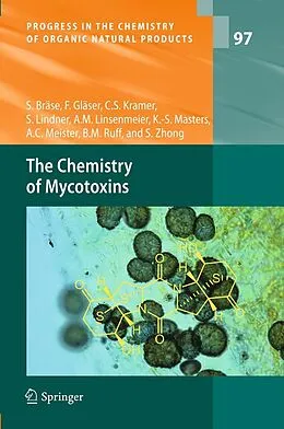 E-Book (pdf) The Chemistry of Mycotoxins von Stefan Bräse, Franziska Gläser, Carsten Kramer