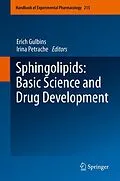 E-Book (pdf) Sphingolipids: Basic Science and Drug Development von Erich Gulbins, Irina Petrache