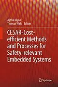 E-Book (pdf) CESAR - Cost-efficient Methods and Processes for Safety-relevant Embedded Systems von Ajitha Rajan, Thomas Wahl