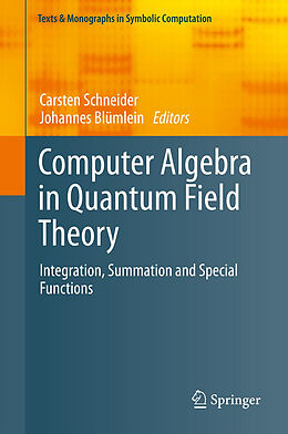 Livre Relié Computer Algebra in Quantum Field Theory de 