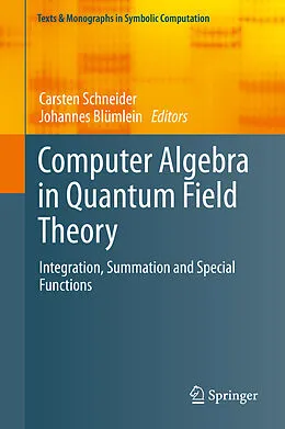 E-Book (pdf) Computer Algebra in Quantum Field Theory von Carsten Schneider, Johannes Blümlein