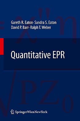 Kartonierter Einband Quantitative EPR von Gareth R. Eaton, Ralph T. Weber, David P. Barr