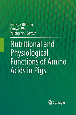 Couverture cartonnée Nutritional and Physiological Functions of Amino Acids in Pigs de 