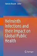 E-Book (pdf) Helminth Infections and their Impact on Global Public Health von Fabrizio Bruschi