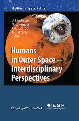 Kartonierter Einband Humans in Outer Space - Interdisciplinary Perspectives von 