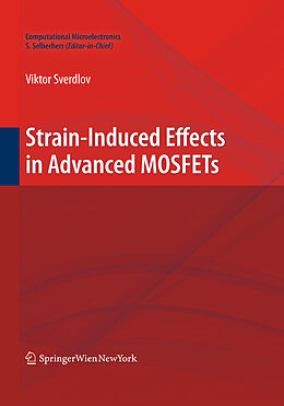 Couverture cartonnée Strain-Induced Effects in Advanced MOSFETs de Viktor Sverdlov