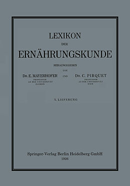 Kartonierter Einband Lexikon der Ernährungskunde von Ernst Mayerhofer, Clemens Pirquet von Cesenatico