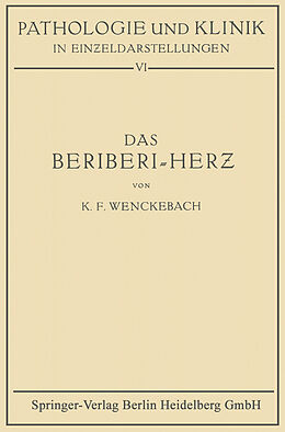 Kartonierter Einband Das Beriberi-Herz von K. Fred Wenckebach