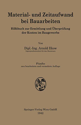 E-Book (pdf) Material- und Zeitaufwand bei Bauarbeiten von Arnold Ilkow
