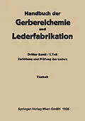 E-Book (pdf) Zurichtung und Prüfung des Leders -Textteil von Hellmut Gnamm, K. Grafe, L. Jablonski