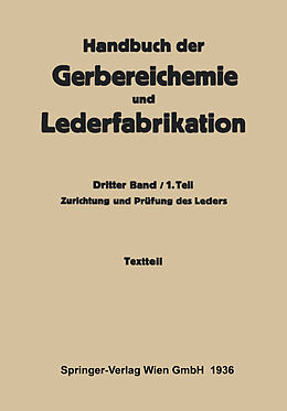 E-Book (pdf) Zurichtung und Prüfung des Leders -Textteil von Hellmut Gnamm, K. Grafe, L. Jablonski