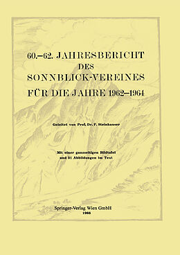 E-Book (pdf) 60.62. Jahresbericht des Sonnblick-Vereines für die Jahre 19621964 von 
