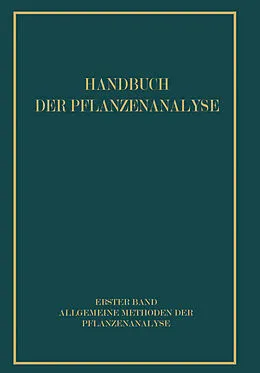 E-Book (pdf) Allgemeine Methoden der Pflanzenanalyse von R. Brieger, Fritz Feigl, P. Hirsch