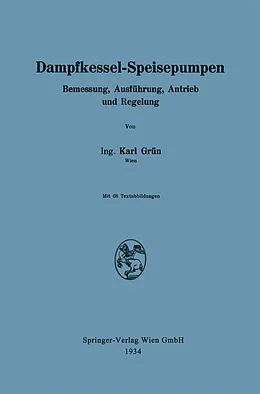 E-Book (pdf) Dampfkessel-Speisepumpen von Karl Grün