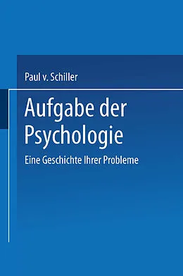 E-Book (pdf) Aufgabe der Psychologie von Paul v. Schiller