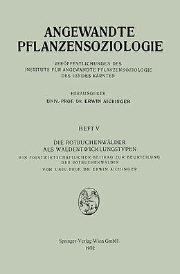 E-Book (pdf) Die Rotbuchenwälder als Waldentwicklungstypen von Erwin Aichinger