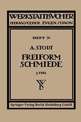 E-Book (pdf) Freiformschmiede von A. Stodt, Adolf Stodt
