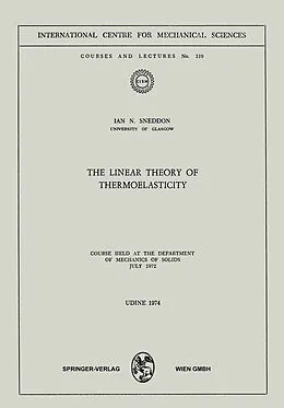 E-Book (pdf) The Linear Theory of Thermoelasticity von I. N. Sneddon
