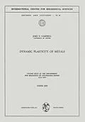 E-Book (pdf) Dynamic Plasticity of Metals von John D. Campbell