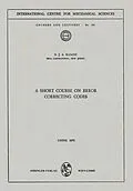 E-Book (pdf) A Short Course on Error Correcting Codes von N. J. A. Sloane