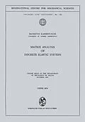 E-Book (pdf) Matrix Analysis of Discrete Elastic Systems von Hayrettin Kardestuncer