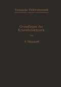 E-Book (pdf) Grundlagen der Kristallelektronik von Franz Ollendorff