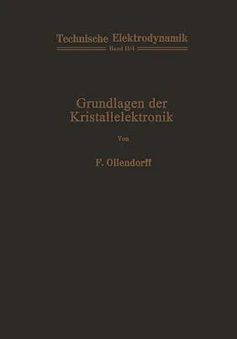 E-Book (pdf) Grundlagen der Kristallelektronik von Franz Ollendorff