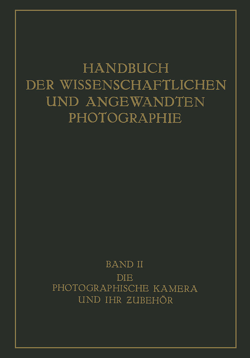 Die Photographische Kamera und ihr Zubehör