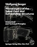 E-Book (pdf) Microsurgery of the Spinal Cord and Surrounding Structures von W. Seeger
