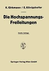 E-Book (pdf) Die Hochspannungs-Freileitungen von Karl Girkmann, Erwin Königshofer