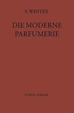 E-Book (pdf) Die moderne Parfumerie von Fred Winter, NA Mann