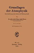 E-Book (pdf) Grundlagen der Atomphysik von Hans Adolf Bauer