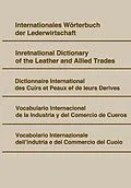 E-Book (pdf) Internationales Wörterbuch der Lederwirtschaft. von Walter Freudenberg