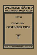 E-Book (pdf) Gesunder Guß von E. Kothny