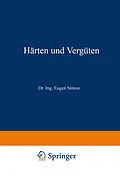 E-Book (pdf) Härten und Vergüten. T. 2. Die Praxis der Warmbehandlung von Eugen Simon