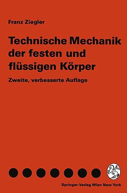 E-Book (pdf) Technische Mechanik der festen und flüssigen Körper von Franz Ziegler