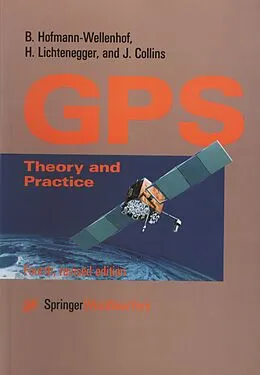 E-Book (pdf) Global Positioning System von Bernhard Hofmann-Wellenhof, Herbert Lichtenegger, James Collins