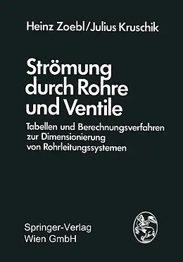 E-Book (pdf) Strömung durch Rohre und Ventile von Heinz Zoebl, Julius Kruschik