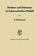 E-Book (pdf) Denken und Erkennen im kybernetischen Modell von Herbert Stachowiak
