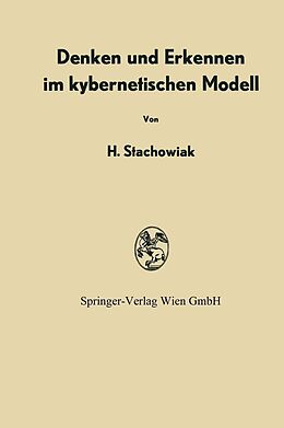 E-Book (pdf) Denken und Erkennen im kybernetischen Modell von Herbert Stachowiak