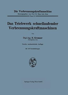 E-Book (pdf) Das Triebwerk schnellaufender Verbrennungskraftmaschinen von Hans Kremser