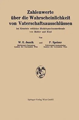E-Book (pdf) Zahlenwerte über die Wahrscheinlichkeit von Vaterschaftsausschlüssen von Walter E. Jancik, Paul Speiser