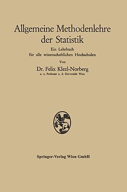 E-Book (pdf) Allgemeine Methodenlehre der Statistik von Felix Klezl-Norberg